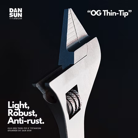 Dan Sun Titanium Old Gen 4.3 inch and 6 Inch Spanner
