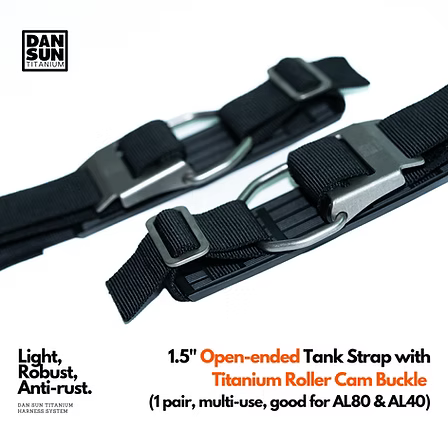 Dan Sun Titanium 1.5 Open Ended Tank Straps With Titanium Roller Cam Buckle
